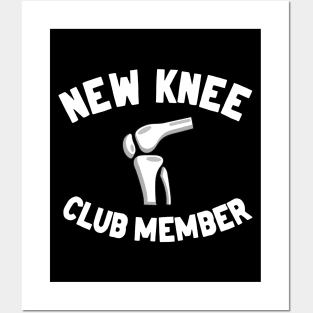 New Knee Club Member Knee Replacement Surgery Posters and Art